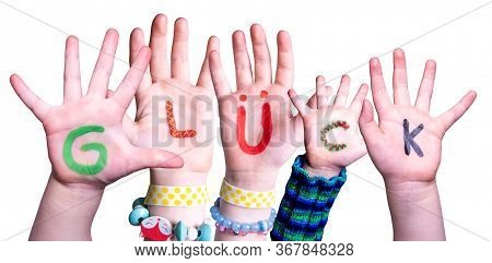 Children Hands Building Word Glueck Means Luck, Isolated Background