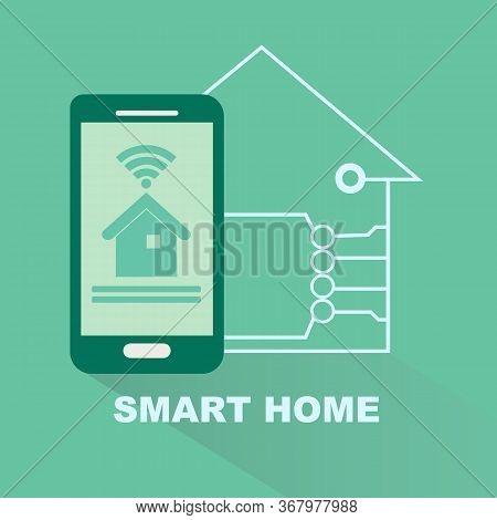 Concept Of Automation. Cellhone With Icons, Smart Home Controll Concept. Smart Home With Technology 