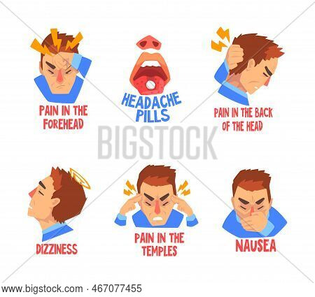 Man Suffering From Severe Headache Having Pain In Forehead, In The Back, Dizziness, Nausea, Temples 