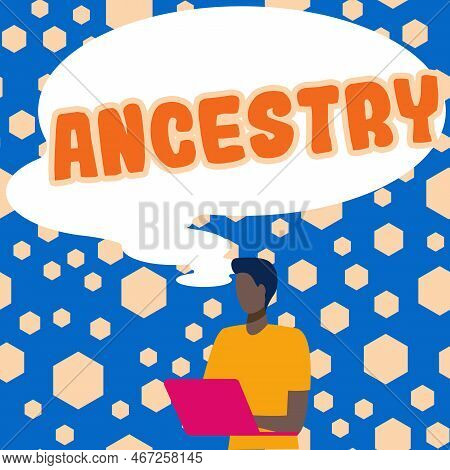 Conceptual Caption Ancestry. Business Idea The History Or Developmental Process Of A Phenomenon Obje