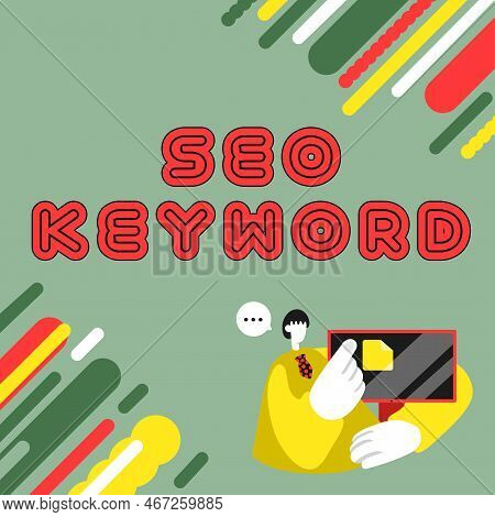 Conceptual Caption Seo Keyword. Internet Concept Phrases In Your Web Content That Help People Find Y