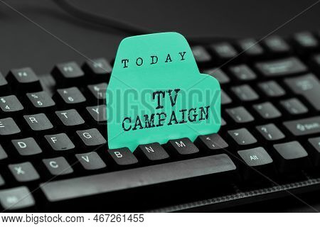 Handwriting Text Tv Campaign. Business Idea Television Programming Produced And Paid For By An Organ