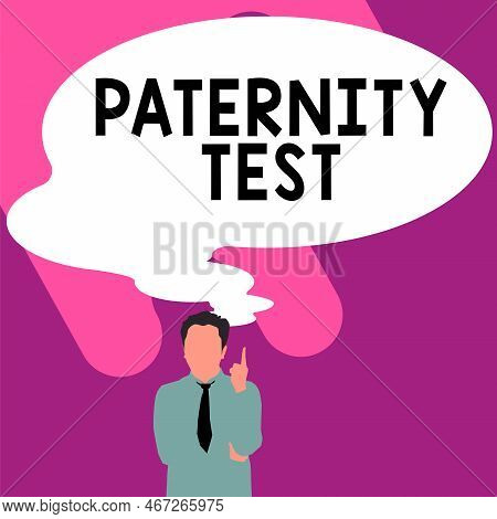 Hand Writing Sign Paternity Test. Internet Concept A Test Of Dna To Determine Whether A Given Man Is