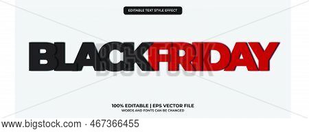 Black Friday Editable Text Effect. Black Friday Theme Style.
