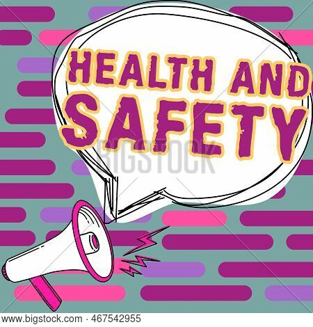 Conceptual Display Health And Safety. Business Idea Taking The Appropriate Steps To Protect Yourself