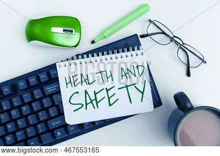 Conceptual Caption Health And Safety. Internet Concept Taking The Appropriate Steps To Protect Yours
