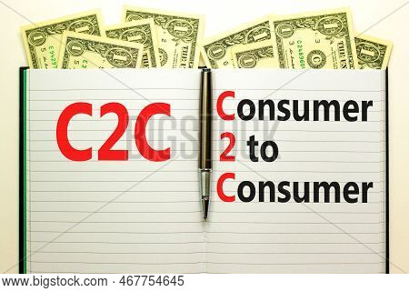 C2c Consumer To Consumer Symbol. Concept Words C2c Consumer To Consumer On White Note On A Beautiful