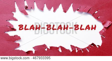 Inspiration Showing Sign Blah Blah Blah. Business Concept Talking Too Much False Information Gossips