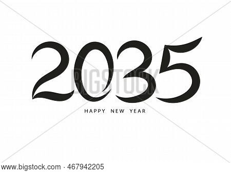 2035 Happy New Year Black Color Vector, 2035 Number Design, 2035 Year Vector Illustration,  Black Le