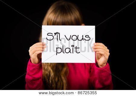 Child Holding Sign With French Words S Il Vous Plait - Please