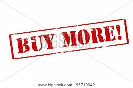 Rubber stamp with text buy more inside vector illustration