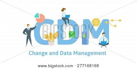 Cdm, Change And Data Management. Concept With Keywords, Letters And Icons. Flat Vector Illustration.