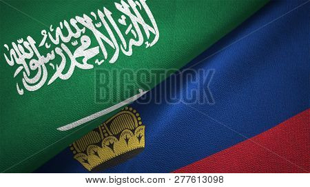 Liechtenstein And Saudi Arabia Two Flags Textile Cloth Fabric Texture