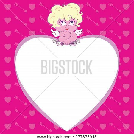 Cute, Adorable Cupid  On Top Of A Large Heart Shape Thinking About Next Move With Hearts And Arrows 