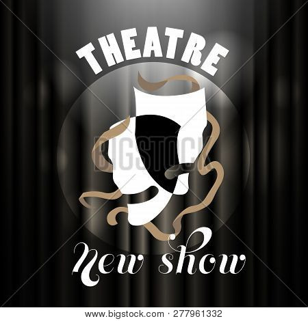 New Original Theatrical Masks On The Background Of The Black Stage