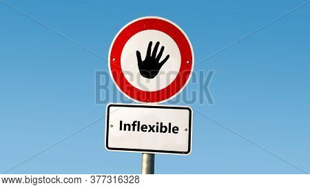 Street Sign The Direction Way To Flexible Versus Inflexible