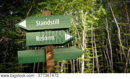 Street Sign The Direction Way To Reform Versus Standstill