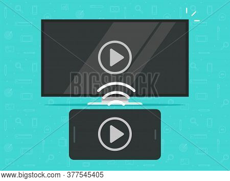 Smartphone Screen Sharing Multimedia App Wirelessly Or Phone Cellphone Connected To Tv Streaming And