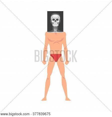 Young Man Standing In Undershorts Doing His Skull Roentgen Vector Illustration