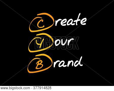 Cyb - Create Your Brand, Acronym Business Concept Background