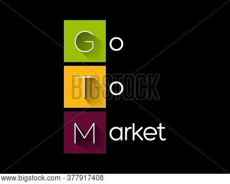 Gtm - Go To Market Acronym, Business Concept Background