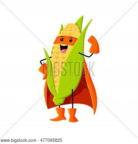 Cartoon Cheerful Corn Vegetable Superhero Character. Farm Cereals Hero Or Warrior Isolated Vector Co