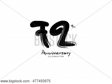 72 Years Anniversary Celebration Logo Black Paintbrush Vector, 72 Number Logo Design, 72th Birthday 