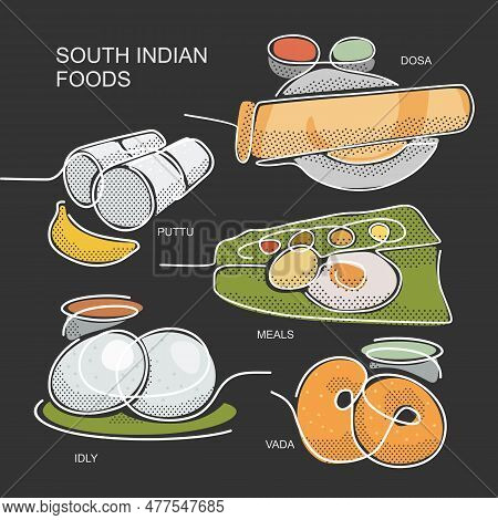 South Indian Foods Collection With Names. Dosa, Puttu, Sadya, Idli And Medu Vada. Lines And Dots Ill