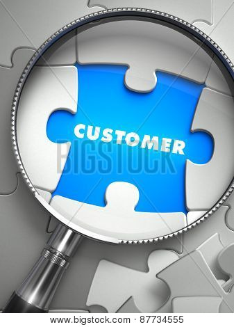 Customer - Puzzle with Missing Piece through Loupe.