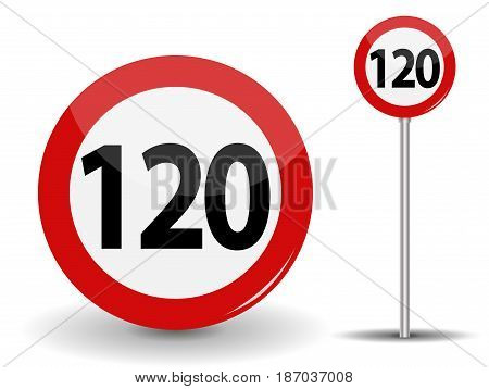 Round Red Road Sign Speed limit 120 kilometers per hour. Vector Illustration. EPS10