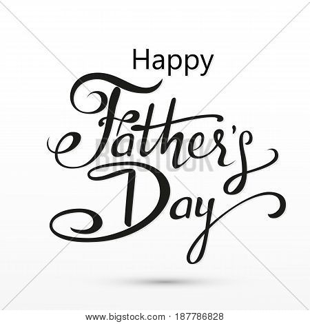 Happy Fathers Day lettering greeting. Vector background