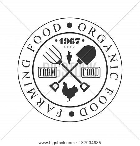 Farming food organic food estd 1967 logo. Black and white retro vector Illustration for organic products packaging, farms, shops, cafe, menu