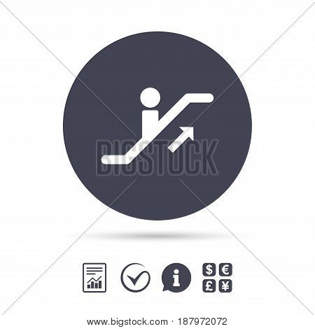 Escalator staircase icon. Elevator moving stairs up symbol. Report document, information and check tick icons. Currency exchange. Vector