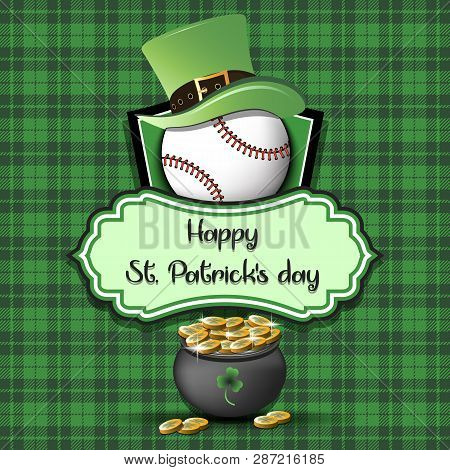 Happy St. Patricks Day. Baseball Logo Template Design. Baseball Ball With St. Patrick Hat And Pot Wi