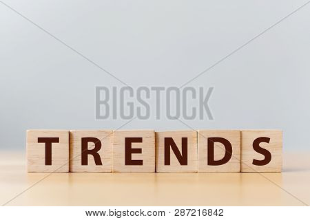 The Word Trend On Wooden Cube Block. This Year's Trend Concept