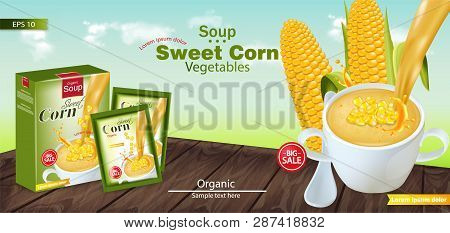Sweet Corn Soup Vector Realistic. Product Placement Mock Up. Green Fields Background. 3d Illustratio