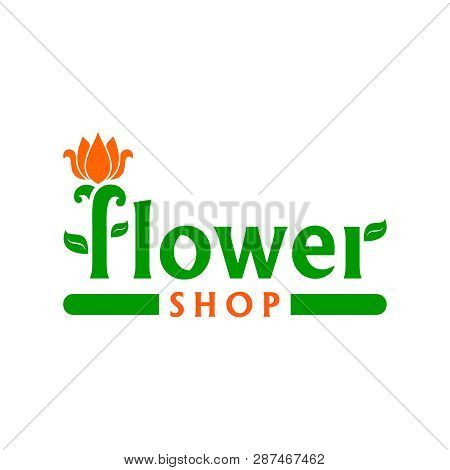 Vector Logo For Flower Shop. Emblem With Orange Tulip. Business Sign For Florist, Flower Store Or Sy