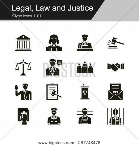 Legal, Law And Justice Icons. Glyph Design. For Presentation, Graphic Design, Mobile Application, We