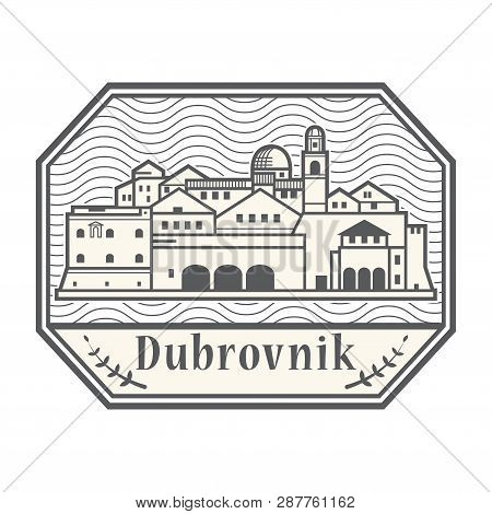 Abstract Rubber Stamp With Dubrovnik, Croatia Olt Town Inside, Vector Illustration