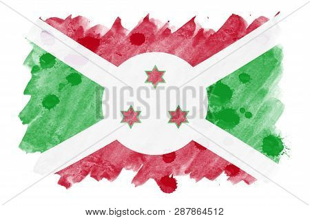 Burundi Flag  Is Depicted In Liquid Watercolor Style Isolated On White Background