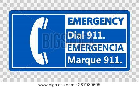 Bilingual Emergency Dial 911 Sign On Transparent Background