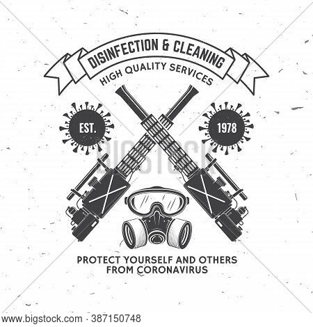 Disinfection And Cleaning Services Badge, Logo, Emblem. Vector. For Professional Disinfection And Cl