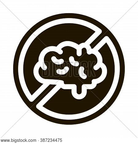 Brain Strikethrough Mark Glyph Icon Vector. Brain Strikethrough Mark Sign. Isolated Symbol Illustrat