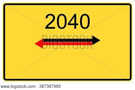 2040 New Year. 2040 New Year On A Yellow Road Billboard.