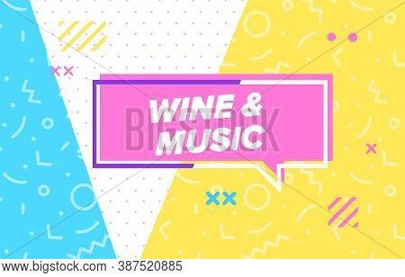 Wine And Music In Design Banner. Vector Template For Web, Print, Presentation . Simple Banner With M