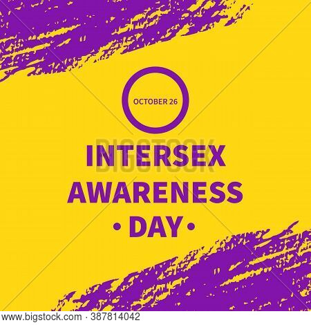 Intersex Awareness Day Lettering With Intersex Pride Flag. Lgbt Community Holiday Celebrate On Octob