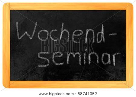Wochenendseminar On A Blackboard