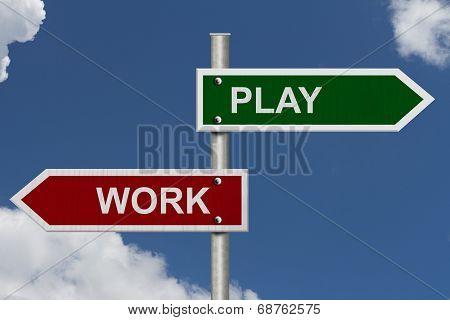 Work Versus Play