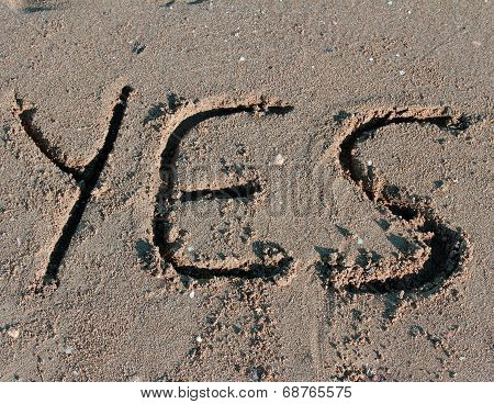 Great Written Yes On The Sand Of The Sea Beach