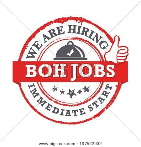 BOH Jobs, we are hiring, immediate start -  grunge label / sticker. Print colors used